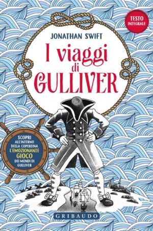 J. SWIFT - I VIAGGI DI GULLIVER
