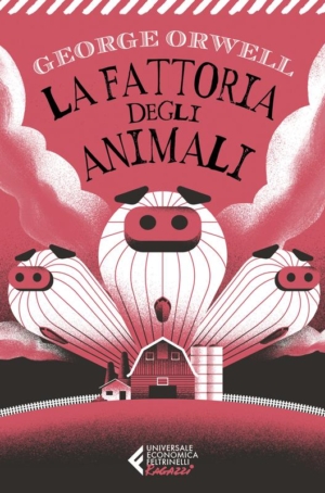 G. ORWELL - LA FATTORIA DEGLI ANIMALI