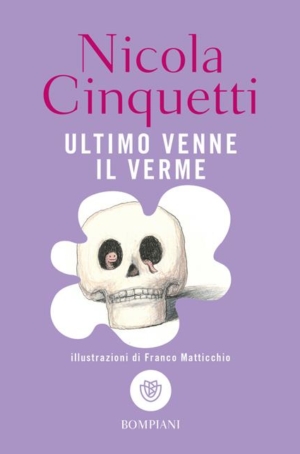 N. CINQUETTI - ULTIMO VENNE IL VERME