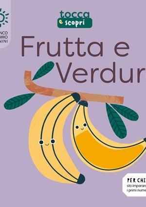 TOCCA E SCOPRI  - FRUTTA E VERDURA