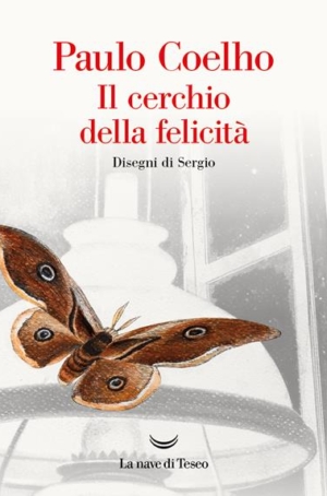 PAULO COELHO - IL CERCHIO DELLA FELICITA'