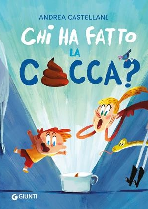 ANDREA CASTELLANI - CHI HA FATTO LA CACCA