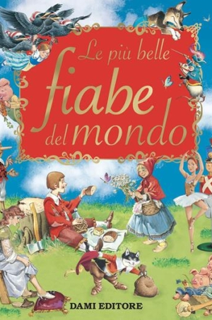 LE PIU' BELLE FIABE DEL MONDO
