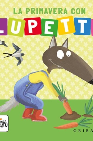 LUPETTO - LA PRIMAVERA CON LUPETTO