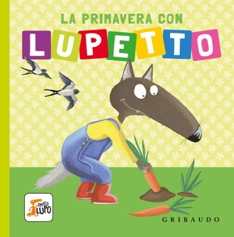 LUPETTO - LA PRIMAVERA CON LUPETTO