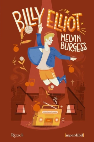 BILLY ELLIOT - MELVIN BURGESS - RIZZOLI