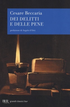 DEI DELITTI E DELLE PENE - CESARE BECCARIA - RIZZOLI