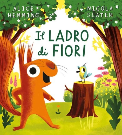 IL LADRO DI FIORI - ALICE HEMMING - NICOLA SLATER
