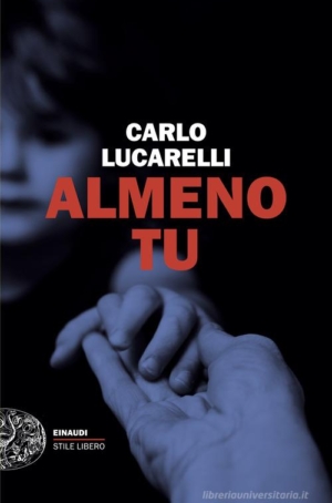 ALMENO TU - CARLO LUCARELLI