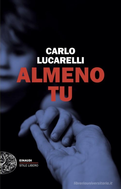 ALMENO TU - CARLO LUCARELLI