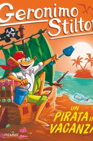 GERONIMO STILTON - UN PIRATA IN VACANZA