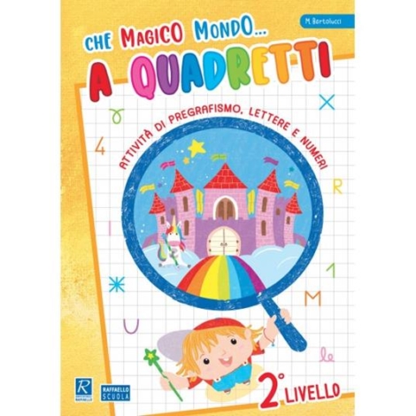 CHE MAGICO MONDO A QUADRETTI