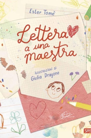 ESTER TOME' - LETTERA A UNA MAESTRA