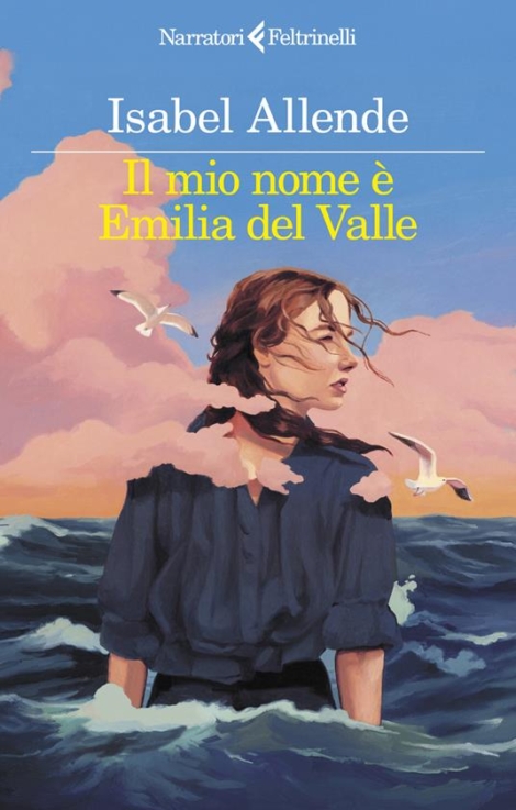 IL MIO NOME E' EMILIA DEL VALLE - ISABEL ALLENDE