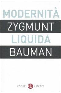 MODERNITA' LIQUIDA - ZYGMUNT BAUMAN