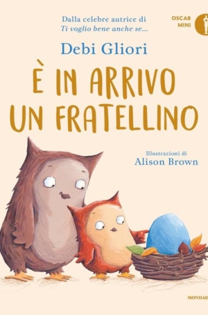 E' IN ARRIVO UN FRRATELLINO - DEBI GLIORI