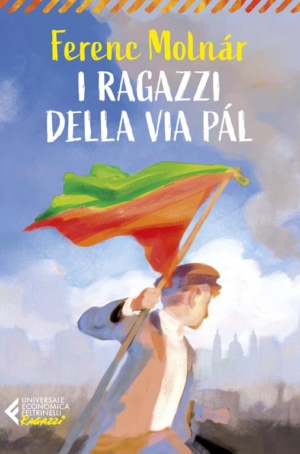 I RAGAZZI DELLA VIA PAL - FERENC MOLNAR